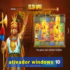 ativador windows 10